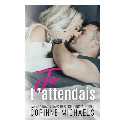 "Je t'attendais" - "" ("Michaels Corinne")