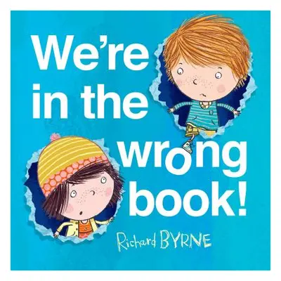 "We're in the Wrong Book!" - "" ("Byrne Richard")