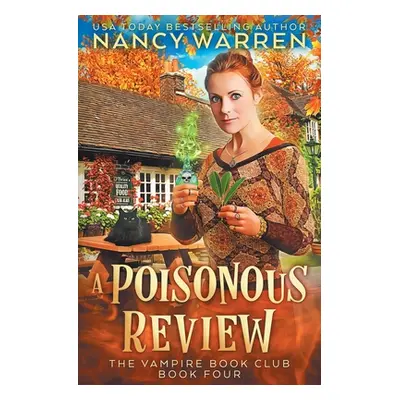 "A Poisonous Review: A Paranormal Women's Fiction Cozy Mystery" - "" ("Warren Nancy")