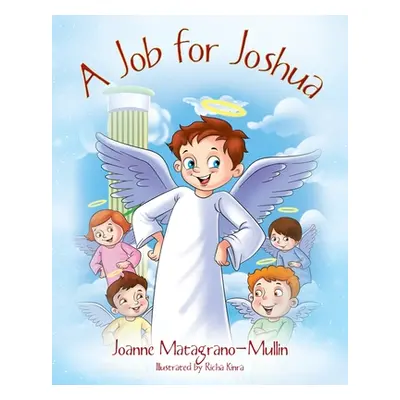 "A Job for Joshua" - "" ("Matagrano-Mullin Joanne")