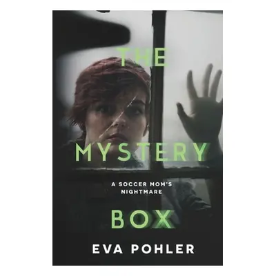 "The Mystery Box" - "" ("Pohler Eva")