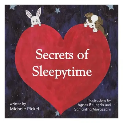 "Secrets of Sleepytime" - "" ("Pickel Michele")