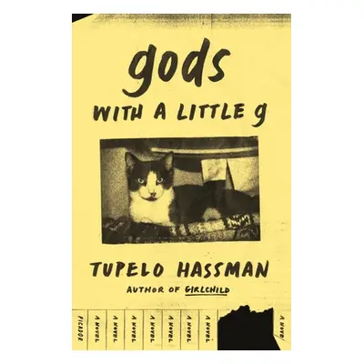 "Gods with a Little G" - "" ("Hassman Tupelo")