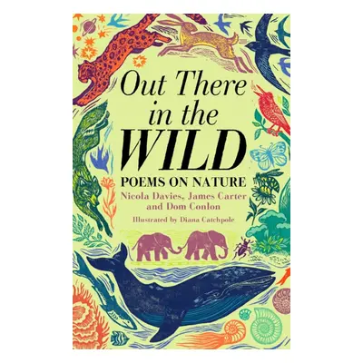 "Out There in the Wild" - "Poems on Nature" ("Carter James")