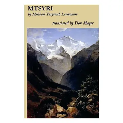 "MTSYRI by Mikhail Lermontov" - "" ("Mager Don")