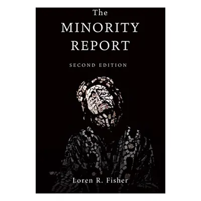 "The Minority Report" - "" ("Fisher Loren R.")