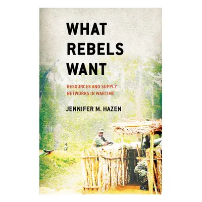 "What Rebels Want" - "" ("Hazen Jennifer M.")