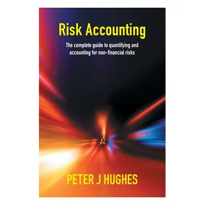 "Risk Accounting" - "" ("Hughes Peter J.")