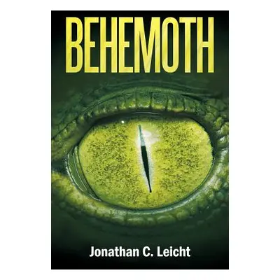 "Behemoth" - "" ("Leicht Jonathan C.")