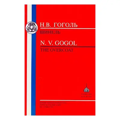 "The Gogol: The Overcoat" - "" ("Gogol Nikolai Vasilievich")