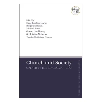 "Hans Joachim Iwand on Church and Society: Opened by the Kingdom of God" - "" ("Haupt Ben")