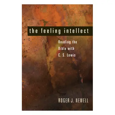 "The Feeling Intellect" - "" ("Newell Roger J.")