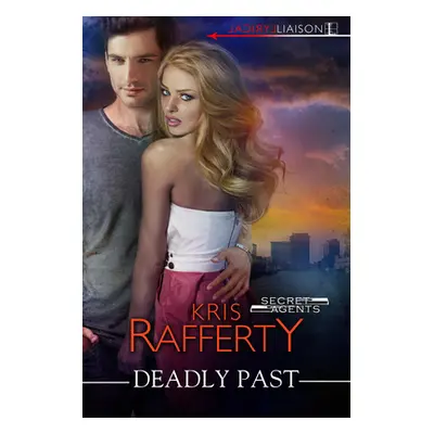 "Deadly Past" - "" ("Rafferty Kris")