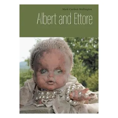 "Albert and Ettore" - "" ("Curfoot-Mollington Mark")