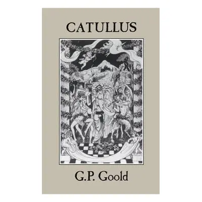 "Catullus" - "" ("Goold G. P.")