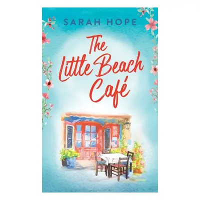 "The Little Beach Cafe" - "" ("Hope Sarah")