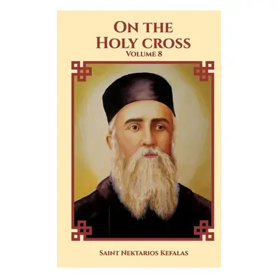 "On the Holy Cross" - "" ("Kefalas Saint Netkarios")