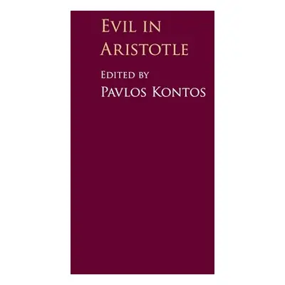 "Evil in Aristotle" - "" ("Kontos Pavlos")