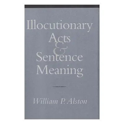 "Illocutionary Acts and Sentence Meaning: Hannah Arendt and the Politics of Social Identity" - "