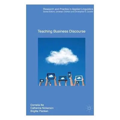 "Teaching Business Discourse" - "" ("Ilie Cornelia")