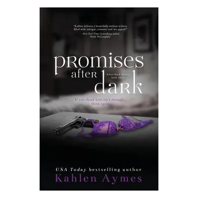 "Promises After Dark" - "" ("Aymes Kahlen")