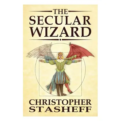 "The Secular Wizard" - "" ("Stasheff Christopher")