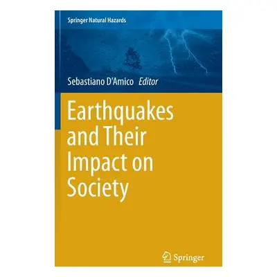 "Earthquakes and Their Impact on Society" - "" ("D'Amico Sebastiano")