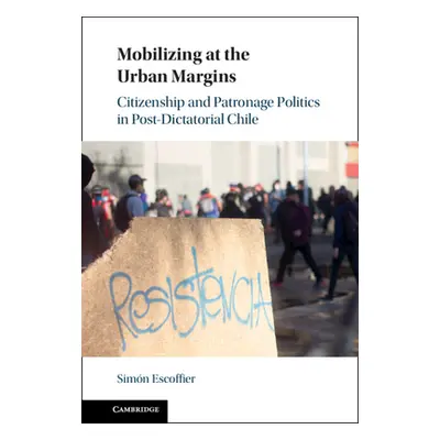 "Mobilizing at the Urban Margins" - "" ("Escoffier Simn")