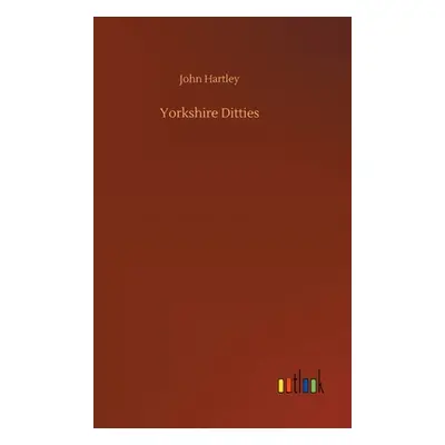 "Yorkshire Ditties" - "" ("Hartley John")