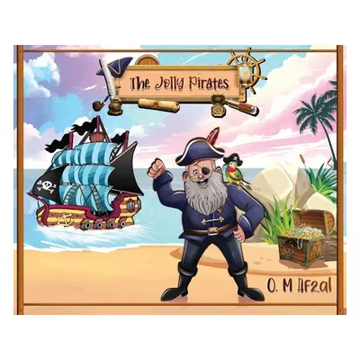 "The Jolly Pirates" - "" ("Afzal O. M.")