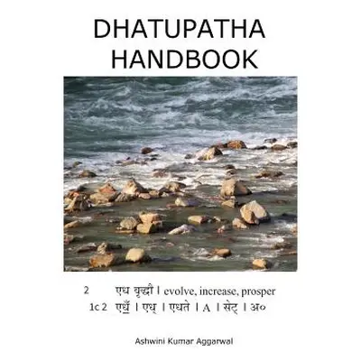 "Dhatupatha Handbook" - "" ("Aggarwal Ashwini Kumar")