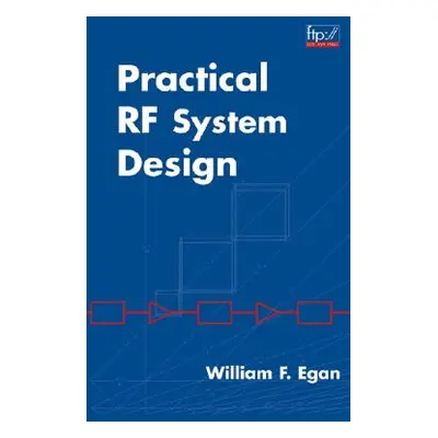 "Practical RF System Design" - "" ("Egan William F.")