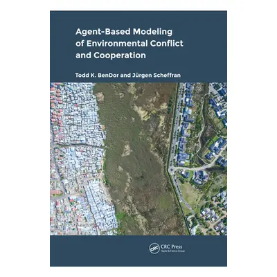 "Agent-Based Modeling of Environmental Conflict and Cooperation" - "" ("Bendor Todd")