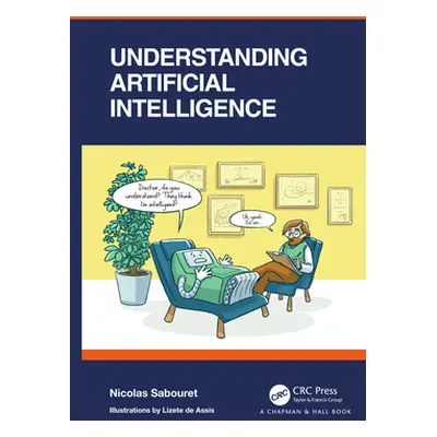 "Understanding Artificial Intelligence" - "" ("Sabouret Nicolas")