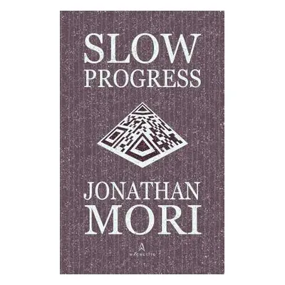 "Slow Progress" - "" ("Mori Jonathan")