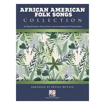 "African American Folk Songs Collection: 24 Traditional Folk Songs for Intermediate Piano Solo" 