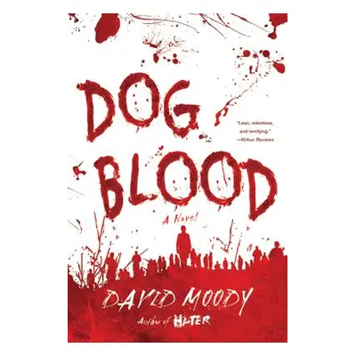 "Dog Blood" - "" ("Moody David")