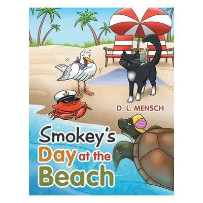 "Smokey's Day at the Beach" - "" ("Mensch D. L.")