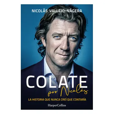 "Colate por Nicols" - "" ("Vallejo-Ngera Nicols")