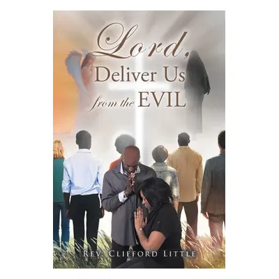 "Lord, Deliver Us from the Evil" - "" ("Little Clifford")