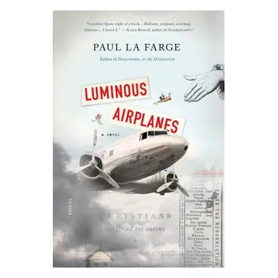 "Luminous Airplanes" - "" ("La Farge Paul")