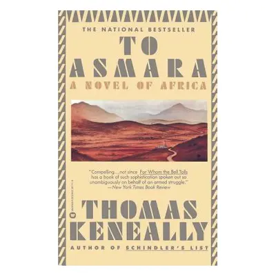 "To Asmara" - "" ("Keneally Thomas")