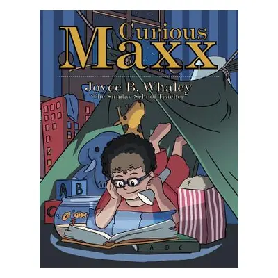 "Curious Maxx" - "" ("Whaley Joyce B.")