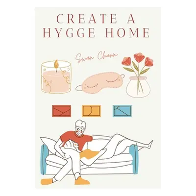 "Create a Hygge Home" - "" ("Charm Swan")