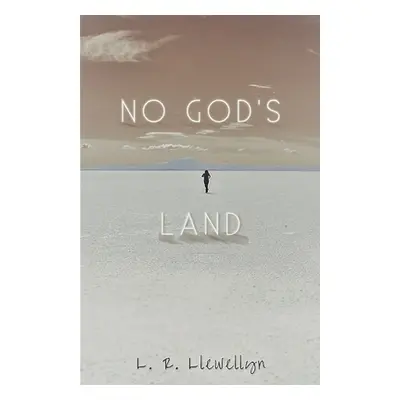 "No God's Land" - "" ("Llewellyn L. R.")