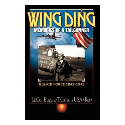 "Wing Ding" - "" ("Carson Gene T.")