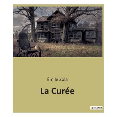 "La Cure" - "" ("Zola mile")