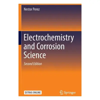 "Electrochemistry and Corrosion Science" - "" ("Perez Nestor")