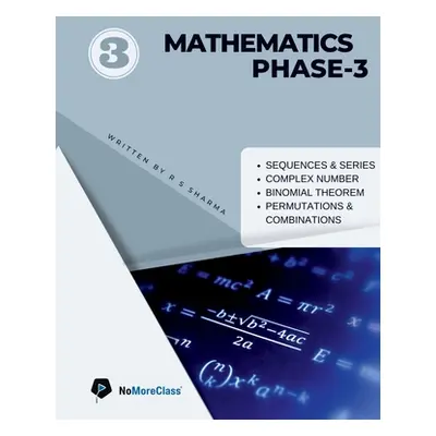 "Mathematics Phase 3" - "" ("Shyam Radhey")