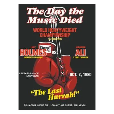 "The Day the Music Died" - "" ("Ujdur Richard R. Sr.")